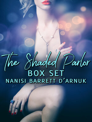 cover image of The Shaded Parlor Box Set